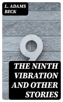 The ninth vibration and other stories