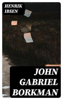 John Gabriel Borkman