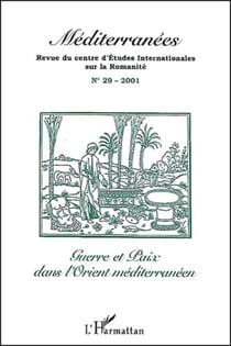Guerre et paix dans l'orient méditerranéen