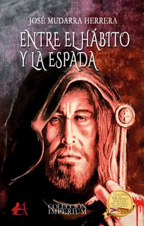 Entre el hábito y la espada