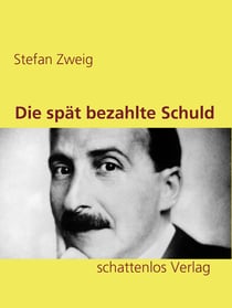 Die spät bezahlte Schuld