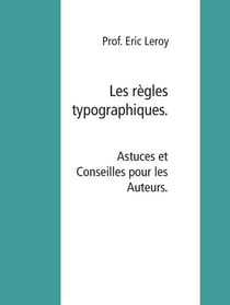 Les règles typographiques. - Lexique des règles