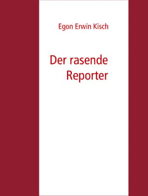 Der rasende Reporter