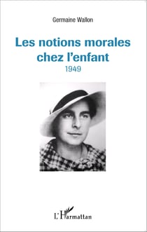 Les notions morales chez l'enfant - 1949