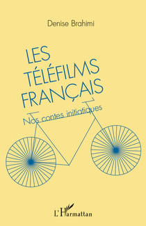 Les téléfilms français - Nos contes initiatiques