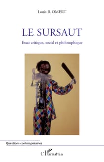 Le sursaut - Essai critique, social et philosophique
