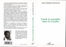 Crack et cannabis dans la Caraïbe
