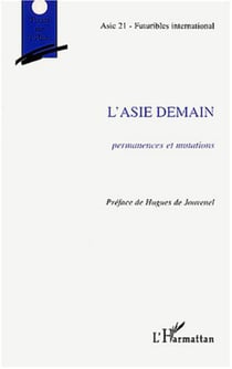 L'Asie demain - Permanences et mutations