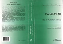 MADAGASCAR - L�île de Nulle-Part ailleurs