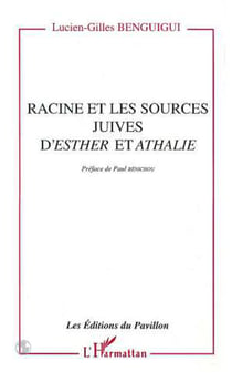 Racine et les sources juives dEsther et Athalie