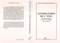 Littérature de l'exil - Des textes sacrés aux ?uvres profanes - Étude comparative