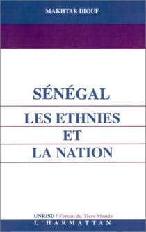 Sénégal : les ethnies et la nation