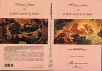 Henry James ou le fluide sacré de la fiction
