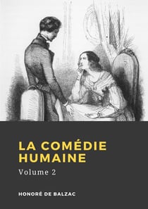 La Comédie humaine - Volume 2