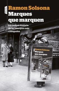 Marques que marquen - La curiosa història de les marques més conegudes