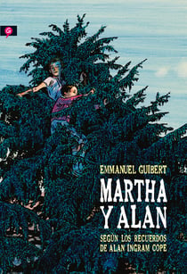 Martha y Alan - Según los recuerdos de Alan Ingram Cope