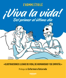¡Viva la vida! - Del primer al último día
