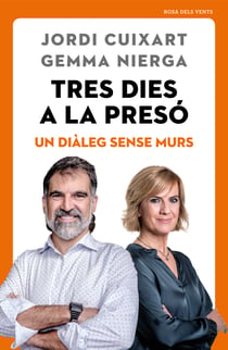 Tres dies a la presó - Un diàleg sense murs