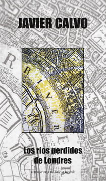 Los ríos perdidos de Londres