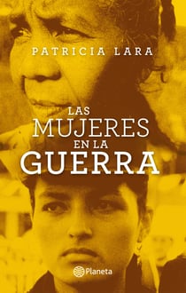 Las mujeres en la guerra - Las mujeres en la guerra