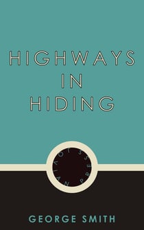 Highways in Hiding