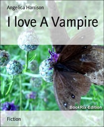 I love A Vampire