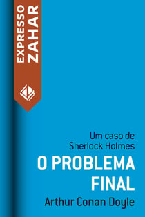 O problema final - Um caso de Sherlock Holmes