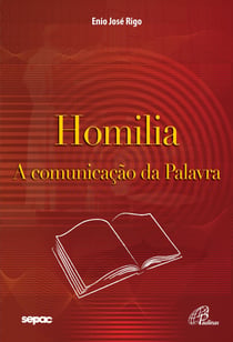 Homilia: a comunicação da palavra