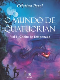 O Mundo de Quatuorian 1 - Cheiro de Tempestade