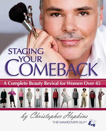 Staging Your Comeback - A Complete Beauty Revival for Women Over 45