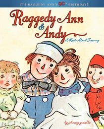 Raggedy Ann & Andy - A Read-Aloud Treasury