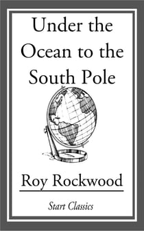 Under the Ocean to the South Pole