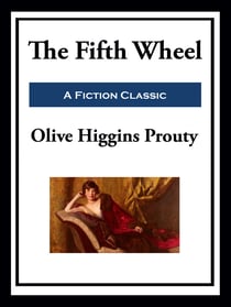 The Fifth Wheel - A Novel