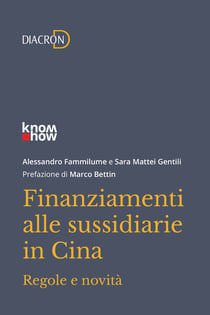 Finanziamenti alle sussidiarie in Cina - Regole e novità
