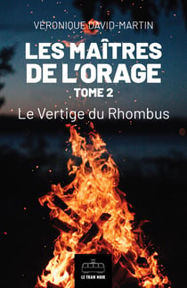 Les Maîtres de l'orage - Tome 2 - Le Vertige du Rhombus