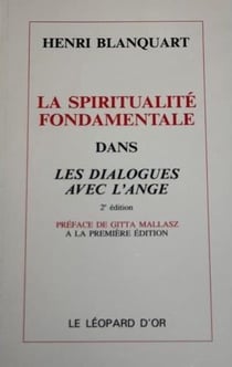 La spiritualité fondamentale dans les "dialogues avec l'ange"