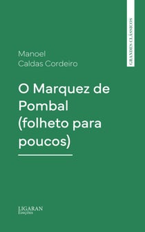 O Marquez de Pombal (folheto para poucos)