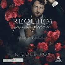 Requiem pour un péché - la Bratva Zakrevsky t. 1