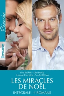 Les miracles de Noël : l'intégrale
