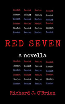 Red Seven: A Novella