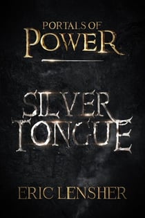 Silver Tongue - Portals of power, #2