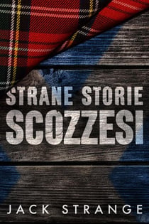 Strane Storie Scozzesi - Le strane storie di Jack, #1