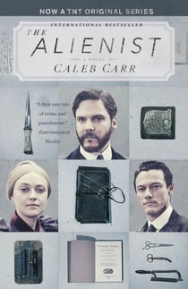 The Alienist - A Novel