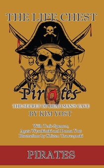 The Life Chest: Pirates - The Life Chest Adventures, #4
