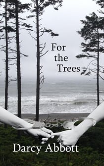 For The Trees - Uncovering Fate, #1