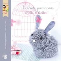 Atelier pompons - si jolis, si faciles !