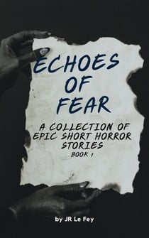 Echoes of Fear Book 1 - Echoes of Fear, #1
