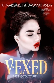 Vexed - The Blood Court, #1