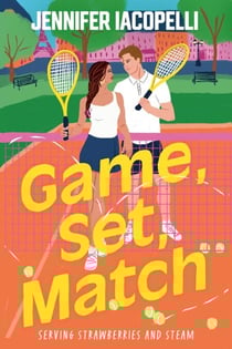 Game, Set, Match - A Match Point novel (book 1) steamy New Adult sports romance at an elite tennis academy, for fans of Heated Rivalry