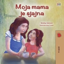 Moja mama je super - Croatian Bedtime Collection